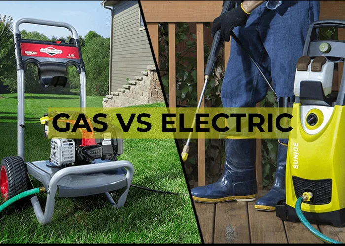 Gas vs Electric Pressure Washers: Finding Your Perfect Fit